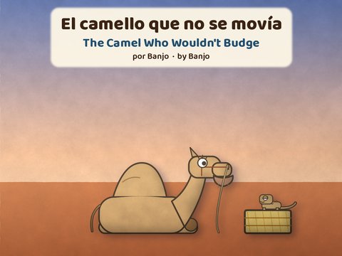 Portada de El camello que no se movía / The Camel Who Wouldn't Budge cover