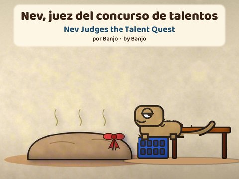 Portada de Nev, juez del concurso de talentos / Nev Judges the Talent Quest cover